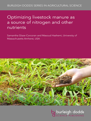 cover image of Optimizing livestock manure as a source of nitrogen and other nutrients